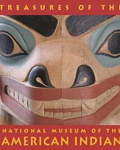 Treasures Of The National Museum Of The American Indian: Smithsonian Institute