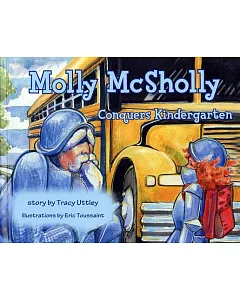 Molly Mcsholly Conquers Kindergarten