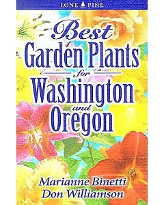 Best Garden Plants For Washington And Oregon