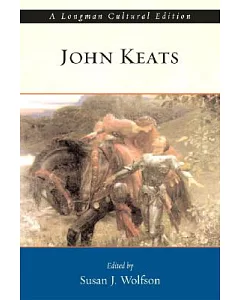 john Keats: A Longman Cultural Edition