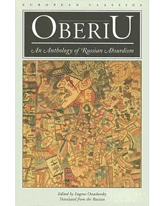 Oberiu: An Anthology Of Russian Absurdism