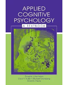 Applied Cognitive Psychology: A Textbook