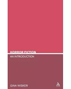 Horror Fiction: An Introduction