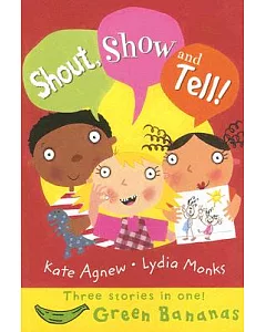 Shout, Show And Tell