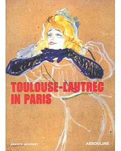 Toulouse-Lautrec in Paris