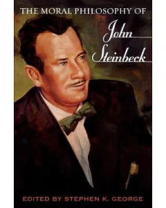 The Moral Philosophy Of John Steinbeck