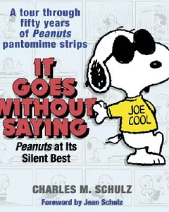 It Goes Without Saying: Peanuts At Its Silent Best