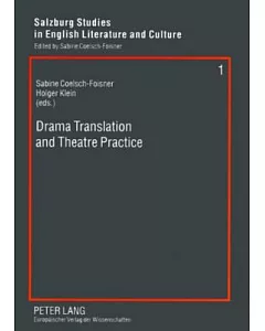 Drama Translation And Theatre Practice