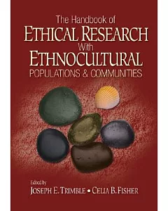 The Handbook Of Ethical Research With Ethnocultural Populations & Communities