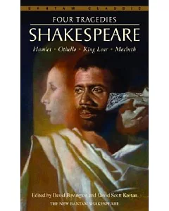Four Tragedies: Hamlet, Othello, King Lear, Macbeth