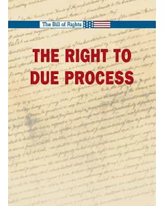 The Right to Due Process