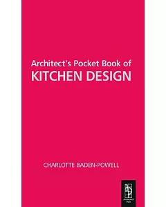 Architect’s Pocket Book Of Kitchen Design