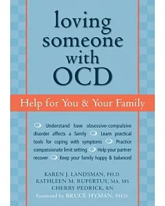 Loving Someone With Ocd: Help for You & Your Family
