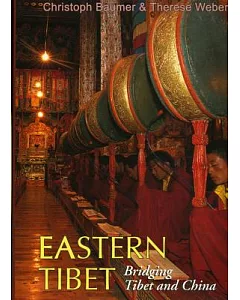Eastern Tibet: Bridging Tibet And China