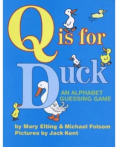Q Is for Duck: An Alphabet Guessing Game