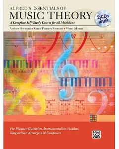 Essentials of Music Theory: A Complete Self-Study Course for All Musicians: Book & 2 CDs