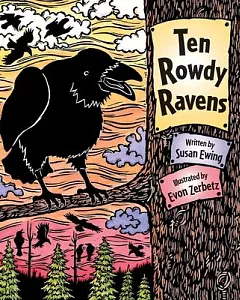 Ten Rowdy Ravens