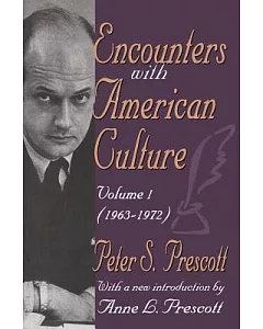 Encounters With American Culture: (1963-1972)