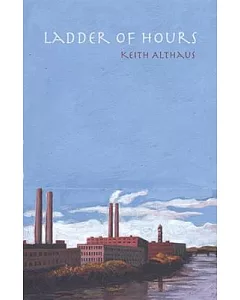 Ladder of Hours: Poems 1969-2005