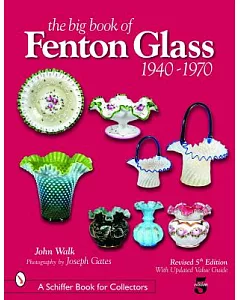 The Big Book of Fenton Glass, 1940-1970