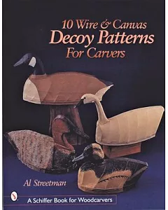 10 Wire And Canvas Decoy Patterns for Carvers
