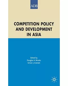 Competition Policy And Development in Asia