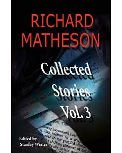richard Matheson: Collected Stories