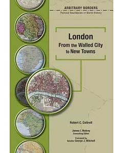 London: From the Walled City to New Towns