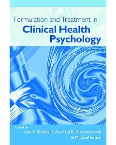 Formulation And Treatment in Clinical Health Psychology