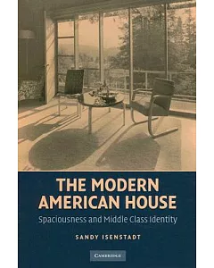 The Modern American House: Spaciousness and Middle-class Identity