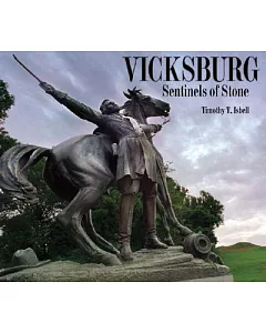 Vicksburg: Sentinels of Stone