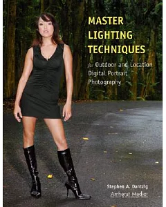 Master Lighting Techniques: for Outdoor And Location Digital Portrait Photography
