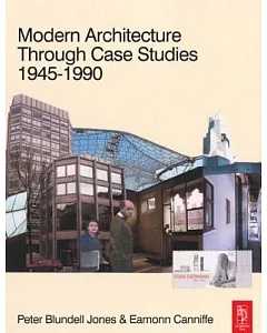 Modern Architecture Through Case Studies 1945-1990