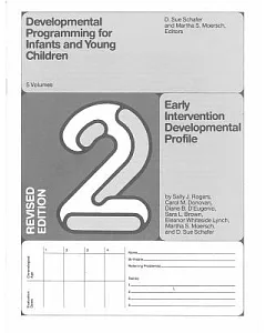 Developmental Programming for Infants and Young Children: Early Intervention Developmental Profile
