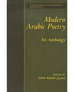 Modern Arabic Poetry: An Anthology