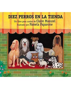 Diez Perros En La Tienda / Ten Dogs In the Window: Un Libro Para Contar / A Countdown Book