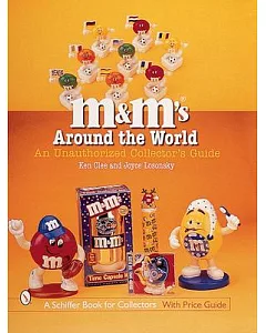 M&M’s Around the World: An Unauthorized Collector’s Guide