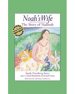 Noah’s Wife: The Story of Naamah