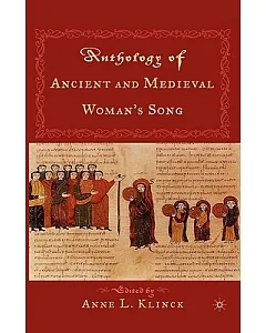 An Anthology of Ancient and Medieval Woman’s Song