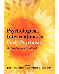 Psychological Interventions in Early Psychosis: A Treatment Handbook