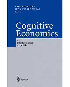 Cognitive Economics: An Interdisciplinary Apporach