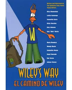 Wiley’s Way/El Camino de Wiley