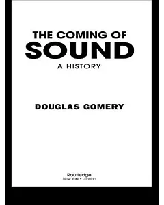 The Coming Of Sound: A History