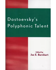Dostoevsky’s Polyphonic Talent