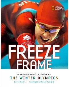 Freeze Frame: A Photographic History of the Winter Olympics