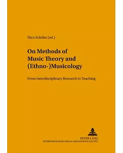 On Methods of Music Theory And Ethno-musicology: From Interdisciplinary Research to Teaching