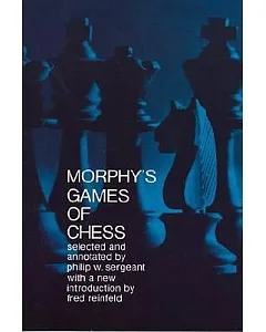 Morphy’s Games of Chess