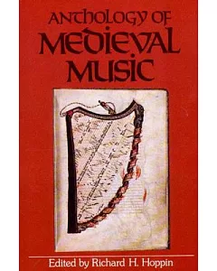Anthology of Medieval Music