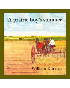 A Prairie Boy’s Summer