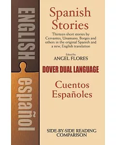Spanish Stories / Cuentos Espanoles: A Dual-language Book